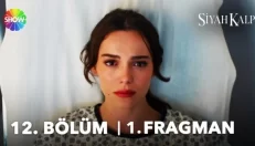 Siyah Kalp 12. Bölüm Fragmanı içeriğine ait görsel
