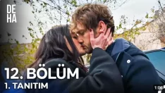 Deha 12. Bölüm Fragmanı içeriğine ait görsel