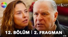Siyah Kalp 12. Bölüm 2. Fragmanı içeriğine ait görsel