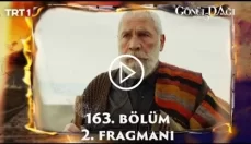 Gönül Dağı 163. Bölüm 2. Fragmanı içeriğine ait görsel