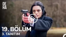 Deha 19. Bölüm 3. Fragmanı içeriğine ait görsel