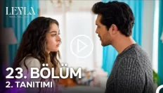 Leyla 23. Bölüm 2. Fragmanı içeriğine ait görsel