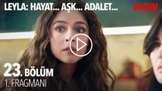 Leyla 23. Bölüm Fragmanı içeriğine ait görsel