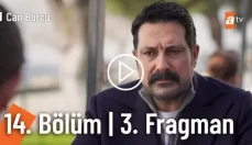 Can Borcu 14. Bölüm 3. Fragmanı içeriğine ait görsel