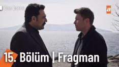 Can Borcu 15. Bölüm Fragmanı içeriğine ait görsel