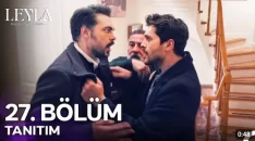 Leyla 27. Bölüm Fragmanı içeriğine ait görsel
