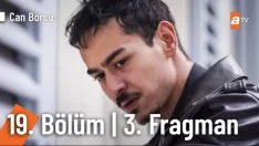 Can Borcu 19. Bölüm 3. Fragmanı içeriğine ait görsel
