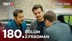 Gönül Dağı 180. Bölüm 2. Fragmanı içeriğine ait görsel