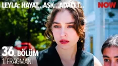 Leyla 36. Bölüm Fragmanı içeriğine ait görsel