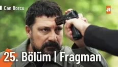 Can Borcu 25. Bölüm Fragmanı içeriğine ait görsel