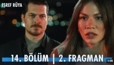 Eşref Rüya 14. Bölüm 2. Fragmanı içeriğine ait görsel