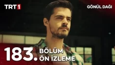 Gönül Dağı 183. Bölüm Ön İzleme içeriğine ait görsel