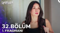 Sahipsizler 32. Bölüm Fragmanı içeriğine ait görsel
