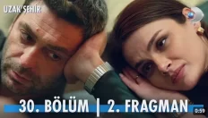 Uzak Şehir 30. Bölüm 2. Fragmanı içeriğine ait görsel