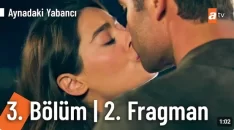 Aynadaki Yabancı 3. Bölüm 2. Fragmanı içeriğine ait görsel