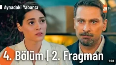 Aynadaki Yabancı 4. Bölüm 2. Fragmanı içeriğine ait görsel