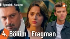 Aynadaki Yabancı 4. Bölüm Fragmanı içeriğine ait görsel