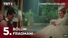 Cennetin Çocukları 5. Bölüm Fragmanı içeriğine ait görsel