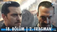 Eşref Rüya 18. Bölüm 2. Fragmanı içeriğine ait görsel