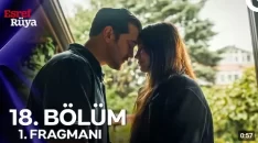 Eşref Rüya 18. Bölüm Fragmanı içeriğine ait görsel