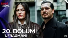 Eşref Rüya 20. Bölüm Fragmanı içeriğine ait görsel