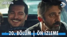 Eşref Rüya 20. Bölüm Ön İzleme içeriğine ait görsel