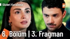 Gözleri KaraDeniz 6. Bölüm 3. Fragmanı içeriğine ait görsel