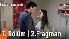 Gözleri KaraDeniz 7. Bölüm 2. Fragmanı içeriğine ait görsel