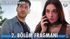 Güller ve Günahlar 2. Bölüm Fragmanı içeriğine ait görsel