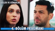 Güller ve Günahlar 4. Bölüm Fragmanı içeriğine ait görsel