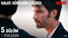 Halef: Köklerin Çağrısı 5. Bölüm Fragmanı içeriğine ait görsel
