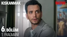 Kıskanmak 6. Bölüm Fragmanı içeriğine ait görsel