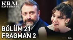 Kral Kaybederse 21. Bölüm 2. Fragmanı içeriğine ait görsel