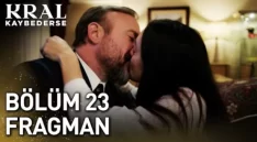 Kral Kaybederse 23. Bölüm Fragmanı içeriğine ait görsel