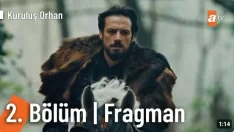 Kuruluş Orhan 2. Bölüm Fragmanı içeriğine ait görsel