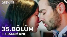 Sahipsizler 35. Bölüm Fragmanı içeriğine ait görsel