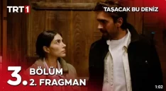 Taşacak Bu Deniz 3. Bölüm 2. Fragmanı içeriğine ait görsel