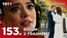 Teşkilat 153. Bölüm 2. Fragmanı içeriğine ait görsel