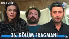Uzak Şehir 36. Bölüm Fragmanı içeriğine ait görsel