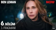Ben Leman 6. Bölüm 3. Fragmanı içeriğine ait görsel