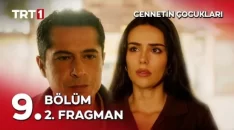 Cennetin Çocukları 9. Bölüm 2. Fragmanı içeriğine ait görsel