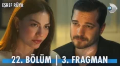 Eşref Rüya 22. Bölüm 3. Fragmanı içeriğine ait görsel