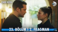 Eşref Rüya 23.Bölüm 2. Fragmanı içeriğine ait görsel