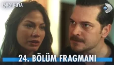 Eşref Rüya 24. Bölüm Fragmanı içeriğine ait görsel