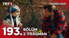 Gönül Dağı 193. Bölüm 2. Fragmanı içeriğine ait görsel
