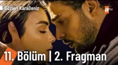 Gözleri KaraDeniz 11. Bölüm 2. Fragmanı içeriğine ait görsel