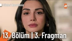 Gözleri KaraDeniz 13. Bölüm 3. Fragmanı içeriğine ait görsel