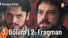 Kuruluş Orhan 3. Bölüm 2. Fragmanı içeriğine ait görsel