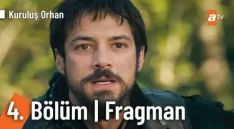 Kuruluş Orhan 4. Bölüm Fragmanı içeriğine ait görsel