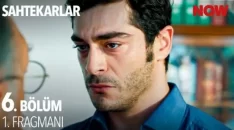 Sahtekarlar 6. Bölüm Fragmanı içeriğine ait görsel